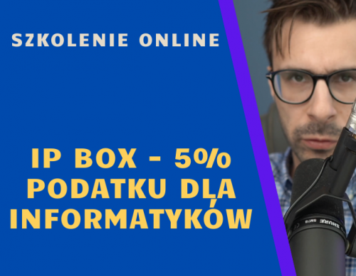 IP BOX – 5% podatku dla informatyków